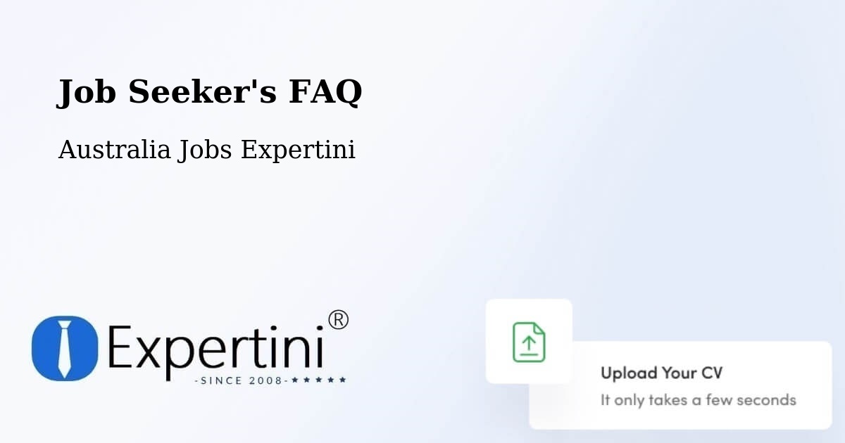 Job Seeker FAQ – Kambah - Australia Jobs Expertini